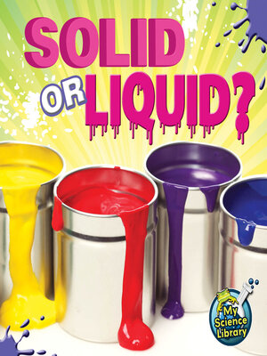 cover image of Solid or Liquid?